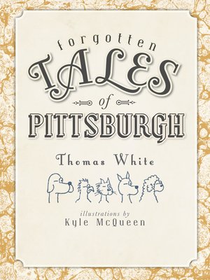 cover image of Forgotten Tales of Pittsburgh